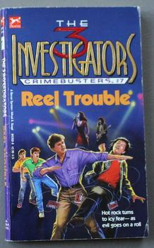 REEL TROUBLE. ( #7 The Alfred Hitchcock and the Three Investigator Mystery Series );