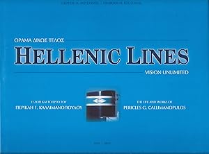 Immagine del venditore per Hellenic Lines Vision Unlimited The Life and Works of Pericles G. Callimanopulos . oversize AS NEW venduto da Charles Lewis Best Booksellers