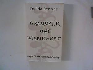 Seller image for Grammatik und Wirklichkeit for sale by ANTIQUARIAT FRDEBUCH Inh.Michael Simon