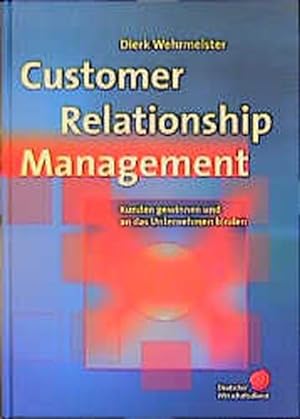 Seller image for Customer Relationship Management for sale by Antiquariat Bookfarm