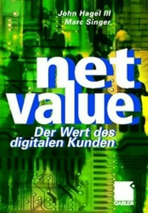 Bild des Verkufers fr Net Value. Der Wert des digitalen Kunden zum Verkauf von Antiquariat Bookfarm