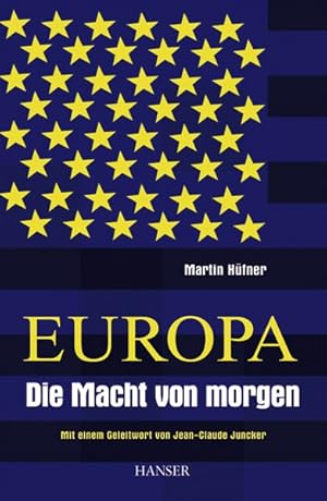 Immagine del venditore per Europa - Die Macht von morgen venduto da Antiquariat Bookfarm