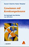 Seller image for Gewinnen mit Kernkompetenzen for sale by Antiquariat Bookfarm