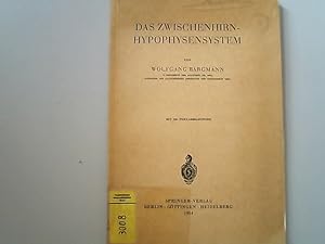 Das Zwischenhirn-Hypophysensystem.