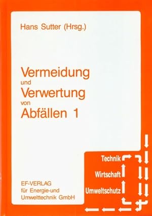 Seller image for Vermeidung und Verwertung von Abfllen / Vermeidung und Verwertung von Abfllen 1 for sale by Antiquariat Bookfarm