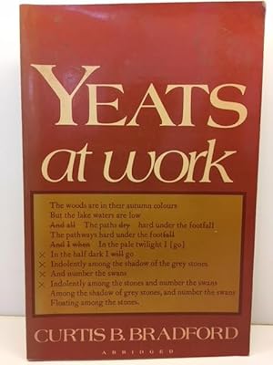 Yeats at Work [abridged]