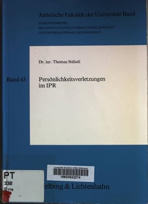 Immagine del venditore per Persnlichkeitsverletzungen im IPR. Universitt Basel. Institut fr Internationales Recht und Internationale Beziehungen: Schriftenreihe ; Bd. 43 venduto da books4less (Versandantiquariat Petra Gros GmbH & Co. KG)