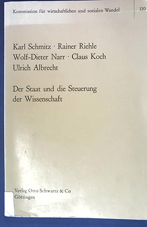 Bild des Verkufers fr Der Staat und die Steuerung der Wissenschaft : Analyse d. Forschungs- u. Technologiepolitik d. Bundesregierung. Schriften der Kommission fr Wirtschaftlichen und Sozialen Wandel ; Bd. 110 zum Verkauf von books4less (Versandantiquariat Petra Gros GmbH & Co. KG)