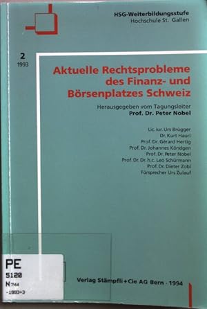 Bild des Verkufers fr Aktuelle Rechtsprobleme des Finanz- und Brsenplatzes Schweiz 2/ 1993. zum Verkauf von books4less (Versandantiquariat Petra Gros GmbH & Co. KG)