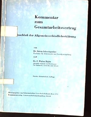 Seller image for Kommentar zum Gesamtarbeitsvertrag mit Einschlu der Allgemeinverbindlicherklrung for sale by books4less (Versandantiquariat Petra Gros GmbH & Co. KG)