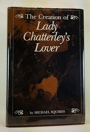 Bild des Verkufers fr The Creation of Lady Chatterley's Lover zum Verkauf von Cat's Cradle Books