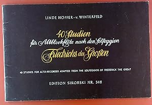 Immagine del venditore per 40 Studien fr Altblockflte nach den Solfeggien Friedrich des Groen / 40 Studies for Alto-Recorder adapted from the Solfeggios of Frederick the Great. Edition Sikorski Nr. 318. venduto da biblion2