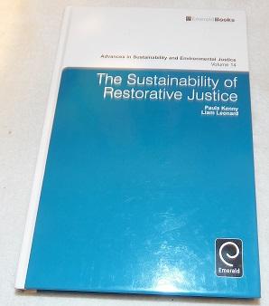 Seller image for The Sustainability of Restorative Justice (Advances in Sustainability and Environmental Justice) for sale by Pheonix Books and Collectibles