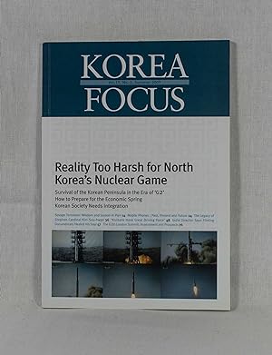 Seller image for Korea Focus, Volume 17, No. 2 (Summer 2009): Reality Too Harsh for North Korea's Nuclear Game, Survival of the Korean Peninsula in the Era of 'G2', How to Prepare for the Economic Spring, Korean Society Needs Integration. for sale by Versandantiquariat Waffel-Schrder