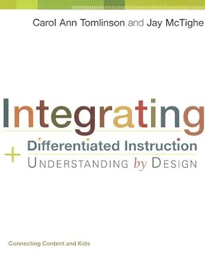 Seller image for Integrating Differentiated Instruction and Understanding by Design: Connecting Content and Kids (Paperback or Softback) for sale by BargainBookStores