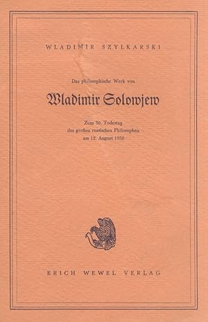Bild des Verkufers fr Das philosophische Werk von Wladimir Solowiew. zum Verkauf von Libreria Oreste Gozzini snc