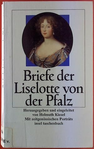 Bild des Verkufers fr Briefe der Liselotte von der Pfalz. zum Verkauf von biblion2