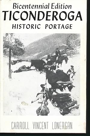 Image du vendeur pour Bicentennial Edition: Ticonderoga Historic Portage mis en vente par Warren Hahn