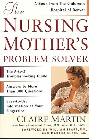 Imagen del vendedor de The Nursing Mother's Problem Solver a la venta por Warren Hahn