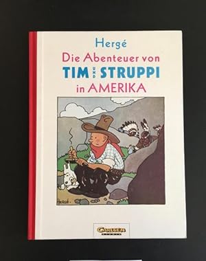 Die Abenteuer von Tim und Struppi in Amerika. Faksimile der Urfassung.