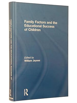 Bild des Verkufers fr Family Factors and the Educational Success of Children zum Verkauf von Bowman Books