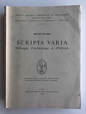 Imagen del vendedor de Scripta Varia. Mlanges d'archologie et d'histoire a la venta por Meretseger Books