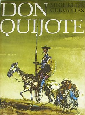 Don Quijote. Die denkwürdigen Abenteuer des tapferen Ritters von der traurigen Gestalt.,