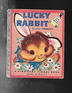 Seller image for LUCKY RABBIT a ding dong school book for sale by ODDS & ENDS BOOKS