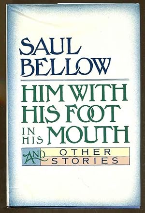 Seller image for Him With His Foot in His Mouth and Other Stories for sale by Dearly Departed Books