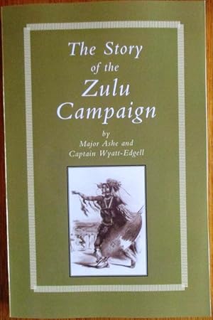 The Story of the Zulu Campaign