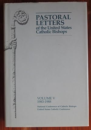 Imagen del vendedor de Pastoral Letters of the United States Catholic Bishops Volume V 1983-1988 a la venta por C L Hawley (PBFA)