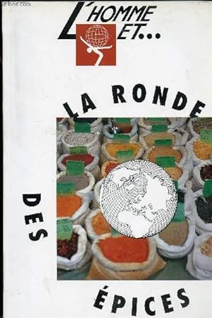 Bild des Verkufers fr L HOMME ET LA RONDE DES EPICES zum Verkauf von Le-Livre
