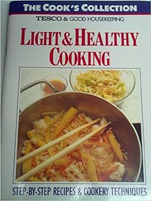 Tesco and Good Housekeeping Light and healthy Cooking (The Cook's Collection)
