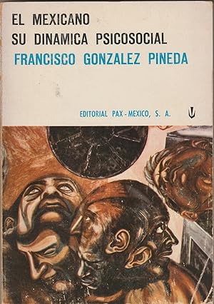 Imagen del vendedor de El Mexicano, Su Dinmica Psicosocial a la venta por Whitledge Books
