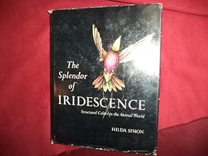 Image du vendeur pour The Splendor of Iridescence. Structural Colors in the Animal World. mis en vente par BookMine