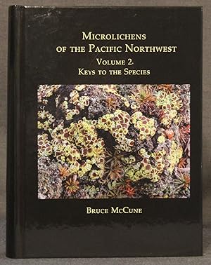 MICROLICHENS OF THE PACIFIC NORTHWEST, Volume 2: Key to the Species