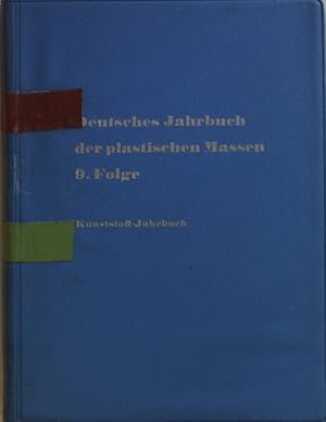 Seller image for Deutsches Jahrbuch der plastischen Massen: 9. Folge: Kunststoff-Jahrbuch. for sale by books4less (Versandantiquariat Petra Gros GmbH & Co. KG)