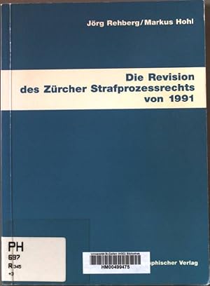 Bild des Verkufers fr Die Revision des Zrcher Strafprozessrechts von 1991. zum Verkauf von books4less (Versandantiquariat Petra Gros GmbH & Co. KG)