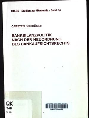 Seller image for Bankbilanzpolitik nach der Neuordnung des Bankaufsichtsrechts. Oikos ; Bd. 34 for sale by books4less (Versandantiquariat Petra Gros GmbH & Co. KG)