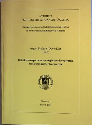 Seller image for Ostmitteleuropa zwischen regionaler Kooperation und europischer Integration. Studien zur internationalen Politik Heft 1 (2002); for sale by books4less (Versandantiquariat Petra Gros GmbH & Co. KG)