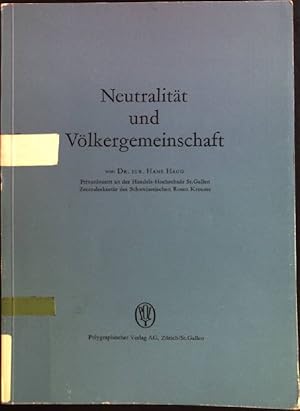 Bild des Verkufers fr Neutralitt und Vlkergemeinschaft. zum Verkauf von books4less (Versandantiquariat Petra Gros GmbH & Co. KG)