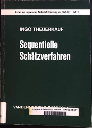 Seller image for Sequentielle Schtzverfahren. Studien zur angewandten Wirtschaftsforschung und Statistik aus dem Institut fr Statistik und konometrie der Universitt Hamburg ; H. 11 for sale by books4less (Versandantiquariat Petra Gros GmbH & Co. KG)