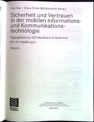 Bild des Verkufers fr Sicherheit und Vertrauen in der mobilen Informations- und Kommunikationstechnologie: Tagungsband zur EICT-Konferenz IT-Sicherheit. zum Verkauf von books4less (Versandantiquariat Petra Gros GmbH & Co. KG)