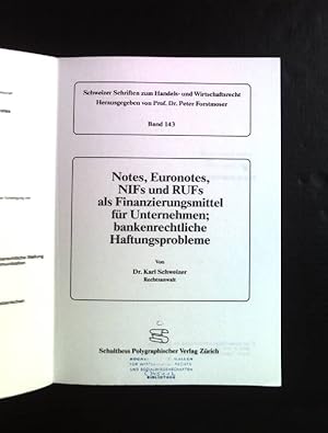 Imagen del vendedor de Notes, Euronotes, NIFs und RUFs als Finanzierungsmittel fr Unternehmen: Bankrechtliche Haftungsprobleme. Schweizer Schriften zum Handels- und Wirtschaftsrecht ; Bd. 143 a la venta por books4less (Versandantiquariat Petra Gros GmbH & Co. KG)