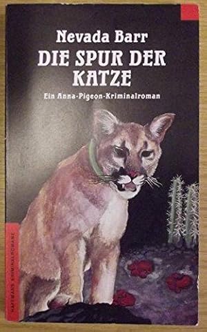 Bild des Verkufers fr Die Spur der Katze. Ein Anna-Pigeon-Kriminalroman. Aus dem Amerikanischen von Christine Strh und Adelheid Zfel. Originaltitel: Track of the Cat. - (=Heyne-Bcher / 5 / Haffmans Kriminalromane bei Heyne ; Nr. 98). zum Verkauf von BOUQUINIST