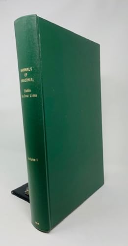 Mammals of Amazonia Volume I General Introduction and Primates with Forty-two Color Plates By the...