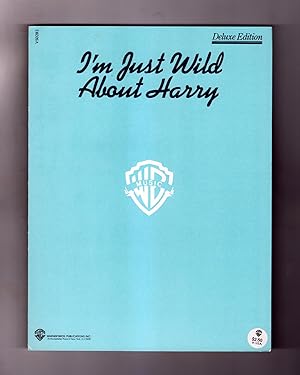 'I'm Just Wild About Harry' Vintage Sheet Music, 1921. Deluxe Edition. Noble Sissle & Eubie Blake...
