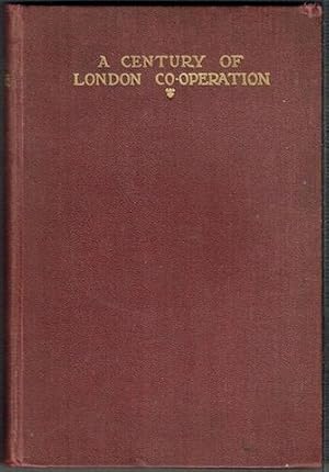 A Century Of London Co-Operation