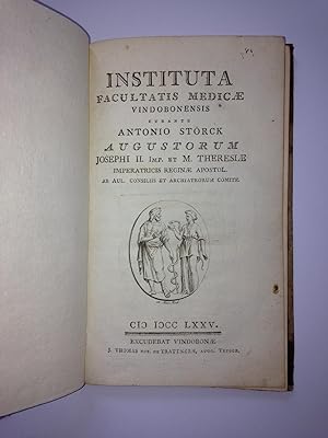Instituta Facultatis Medicae Vindobonensis Curante Antonio Storck