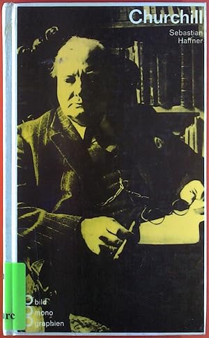 Imagen del vendedor de Winston Churchill mit Selbstzeugnissen und Bilddokumenten. a la venta por biblion2